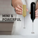 Mini & Mighty Milk Frother Wand – Powerful Handheld Coffee Frother, Battery Operated Drink Mixer – Compact Pocket Size – Detachable Whisk for Latte, Cappuccino, Matcha, Hot Chocolate – Gold